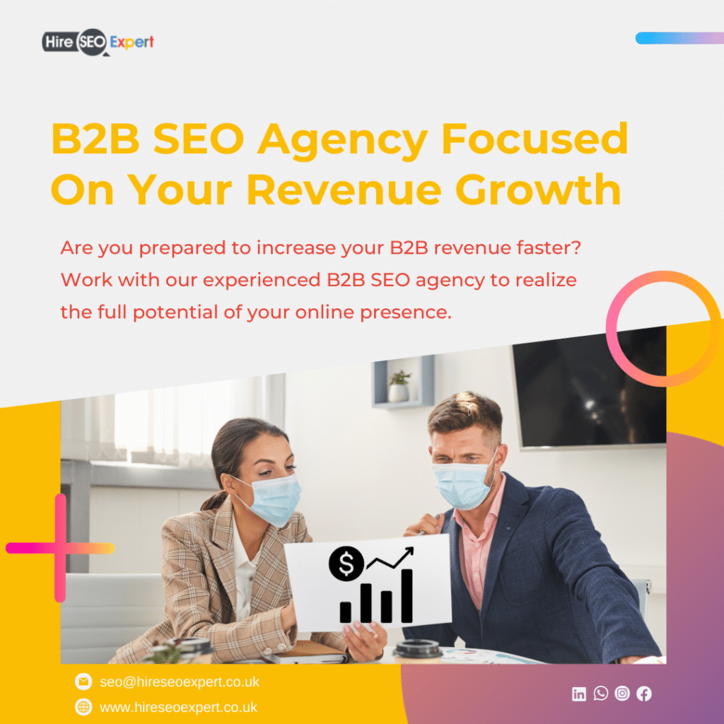 B2B SEO Agency Focused On Your Revenue Growth